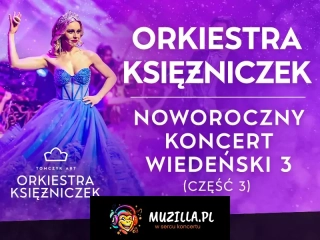 NAJPIĘKNIEJSZE POLSKIE GŁOSY, BALET I JEDYNA NA ŚWIECIE ORKIESTRA KSIĘŻNICZEK TOMCZYK ART