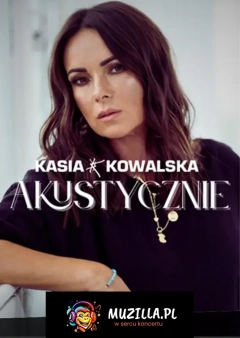 Kasia Kowalska Akustycznie w Cavatina Hall