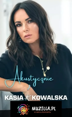 Kasia Kowalska akustycznie