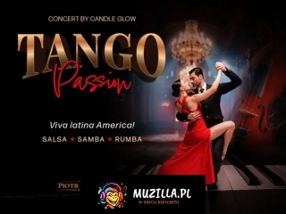 Tango Passion - Viva Latino América przy świecach