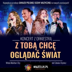 Największe przeboje Gwiazd Polskiej Sceny Muzycznej w nowych aranżacjach