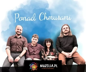 Dołącz do niezwykłej muzycznej podróży z zespołem Ponad Chmurami!