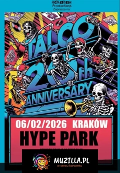 TALCO - XX-lecie zespołu | Kraków, Hype Park