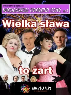 Wiedeńskiej operetki czar Gala operetkowo-musicalowa, świat koncertów wiedeńskich operetek musicali