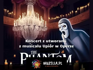 Recital z utworami z musicalu "Upiór w Operze"