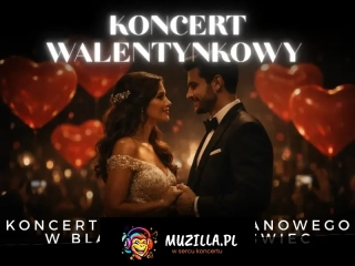 Koncert przy świecach - Koncert walentynkowy