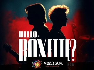 "HELLO, ROXETTE" - show muzyczne z piosenkami zespołu Roxette