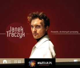 Janek Traczyk - Piosenki, do których wracamy