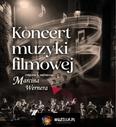 Koncert Muzyki Filmowej