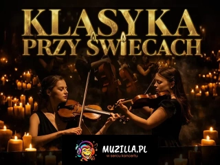 Klasyka przy świecach. Podróż przez epoki - w Twoim mieście!