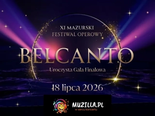 Gala Finałowa XI Mazurskiego Festiwalu Operowego BELCANTO