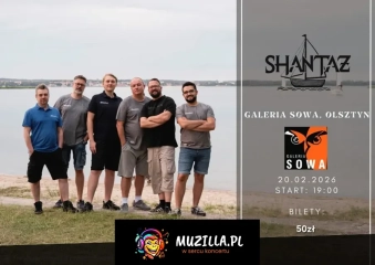 Shantaż | 20.02 | Olsztyn / Galeria Sowa