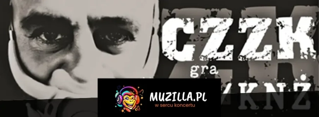 Wydarzenia: CZZK - Czarny Ziutek z Killerami ( covery  KULT&KNŻ)