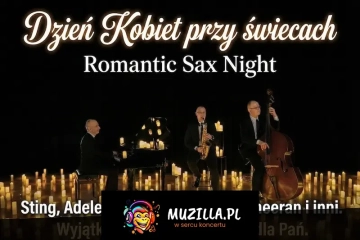 Dzień kobiet przy świecach - Romantic Sax Night