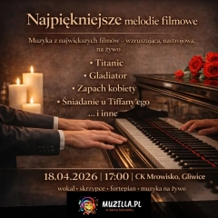 Najpiękniejsze melodie filmowe - koncert na żywo