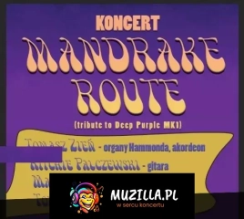 Koncert Mandrake Route - Tribute To Deep Purple mk I 1968-69