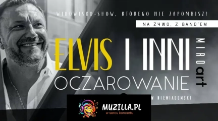Elvis i Inni - OCZAROWANIE