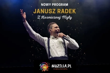 Janusz Radek "Z Kosmicznej Mgły" NOWY PROGRAM