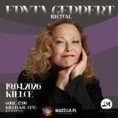 Edyta Geppert - Recital wg scenariusza i w reżyserii Piotra Loretza