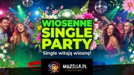 WIOSENNE SINGLE PARTY - SOPOT - 18.04