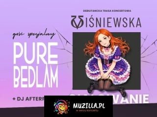 VIŚNIEWSKA + PURE BEDLAM + DJ AFTERPARTY - Ciałowanie live experience w Piątym Domu