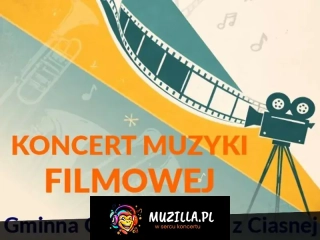 Koncert Muzyki Filmowej w wykonaniu Gminnej Orkiestry Dętej z Ciasnej