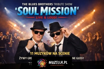 The Blues Brothers "Soul Mission" Live & Loud - Trybut, który rozsadza scenę!