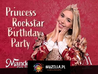 Wyjątkowy koncert urodzinowy "Princess Rockstar Party"