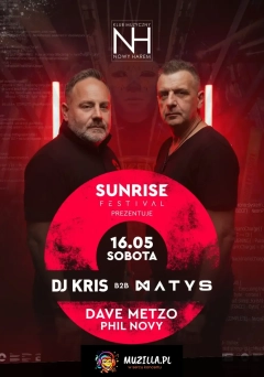 Sunrise Festival prezentuje Kris B2B Matys