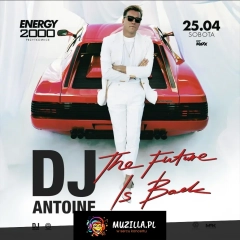 Dj Antoine w Energy 2000 Przytkowice