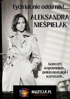 Koncert "TYCH LAT NIE ODDA NIKT"