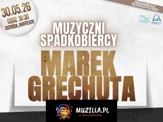 Niezapomniane przeboje Marka Grechuty zaśpiewają: m.in. Edyta Górniak, Julia Wieniawa i inni.