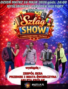 SZLAG SHOW DZIEŃ MATKI Z GWIAZDAMI ŚLASKIEJ SCENY MUZYCZNEJ