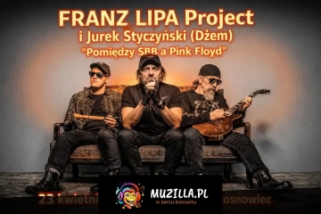 Franz Lipa Project i Jurek Styczyński (Dżem) - Pomiędzy SBB a Pink Floyd