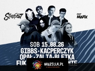 GIBBS & OPAŁ & FUKAJ & BLETKA & ZALIA & JAN-RAPOWANIE & KACPERCZYK & MORE SOON | Strefa 57