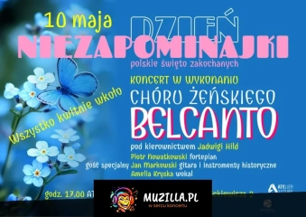 Koncert żeńskiego chóru Belcanto z okazji Dnia Niezapominajki