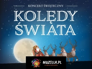 Koncert Świąteczny - Kolędy Świata