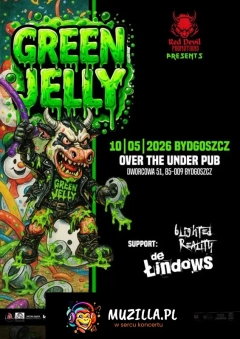 Green Jelly + De Łindows + Blighted Reality