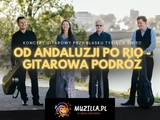 Koncert przy świecach: Od Andaluzji po Rio - gitarowa podróż