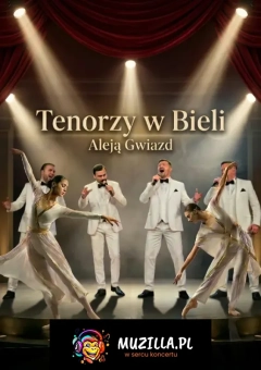 Tenorzy w Bieli - Aleją Gwiazd