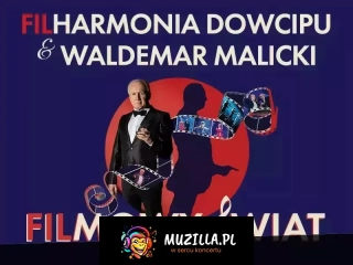 Filharmonia Dowcipu & Waldemar Malicki - Filmowy Świat