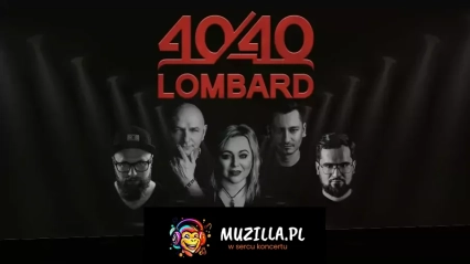 LOMBARD - 45 LAT - Przeżyj to sam