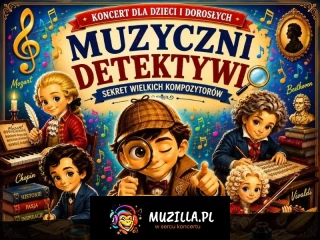 Dla dzieci 6+ | Dla rodzin | Muzyka na żywo | Edukacja przez zabawę