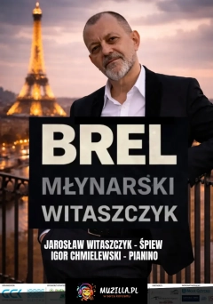 "Salut Brel" - recital Jarosława Witaszczyka