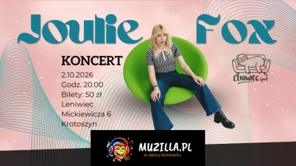 Koncert Joulie Fox w Leniwcu