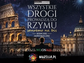 Wszystkie Drogi Prowadzą do Rzymu - Koncert Noworoczny