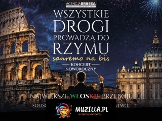 Wszystkie Drogi Prowadzą do Rzymu - Koncert Noworoczny