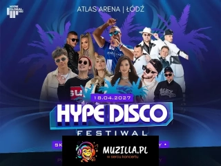 Festiwal Muzyki Disco w Łodzi - Hype Disco Festiwal