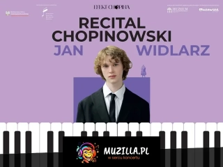 Recital Chopinowski Jana Widlarza