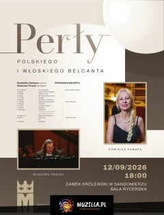 "Perły polskiego i włoskiego belcanta" recital sopranistki Dominiki Zamary